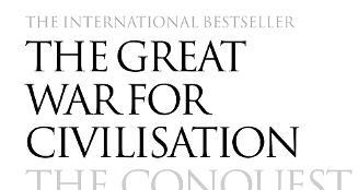 The great war for&nbsp;civilisation