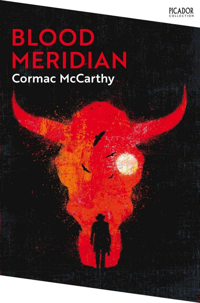 Book cover for 'Blood Meridian' by Cormac McCarthy, featuring a stylized illustration of a bull's skull in red and black, with a silhouette of a figure standing in front.