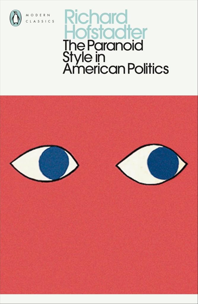 Cover of 'The Paranoid Style in American Politics' by Richard Hofstadter, featuring two stylised eyes on a red background.