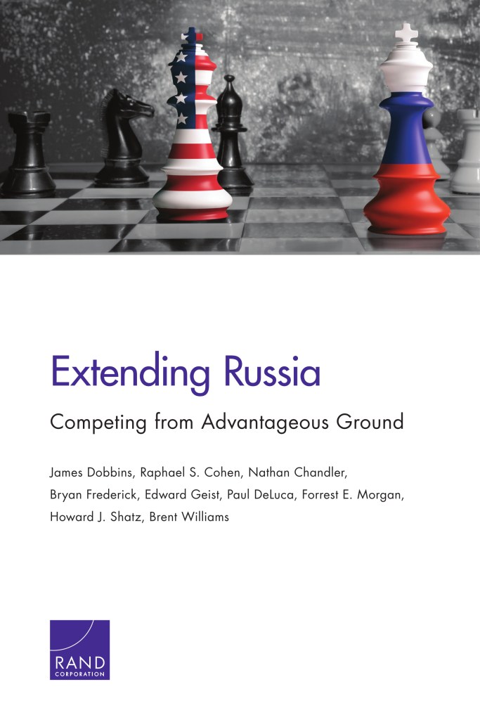Cover of the book 'Extending Russia: Competing from Advantageous Ground' featuring chess pieces with American and Russian themes on a chessboard.