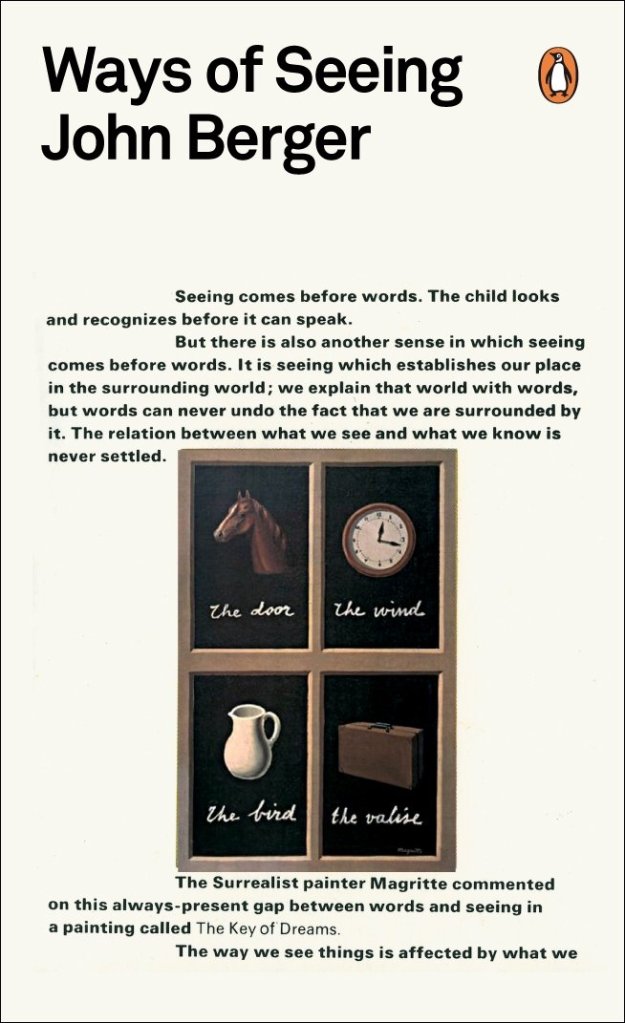 Cover of the book 'Ways of Seeing' by John Berger, featuring four images with corresponding labels: 'the door', 'the wind', 'the bird', and 'the valise'. The background is a cream colour with a brief passage discussing the relationship between seeing and words.
