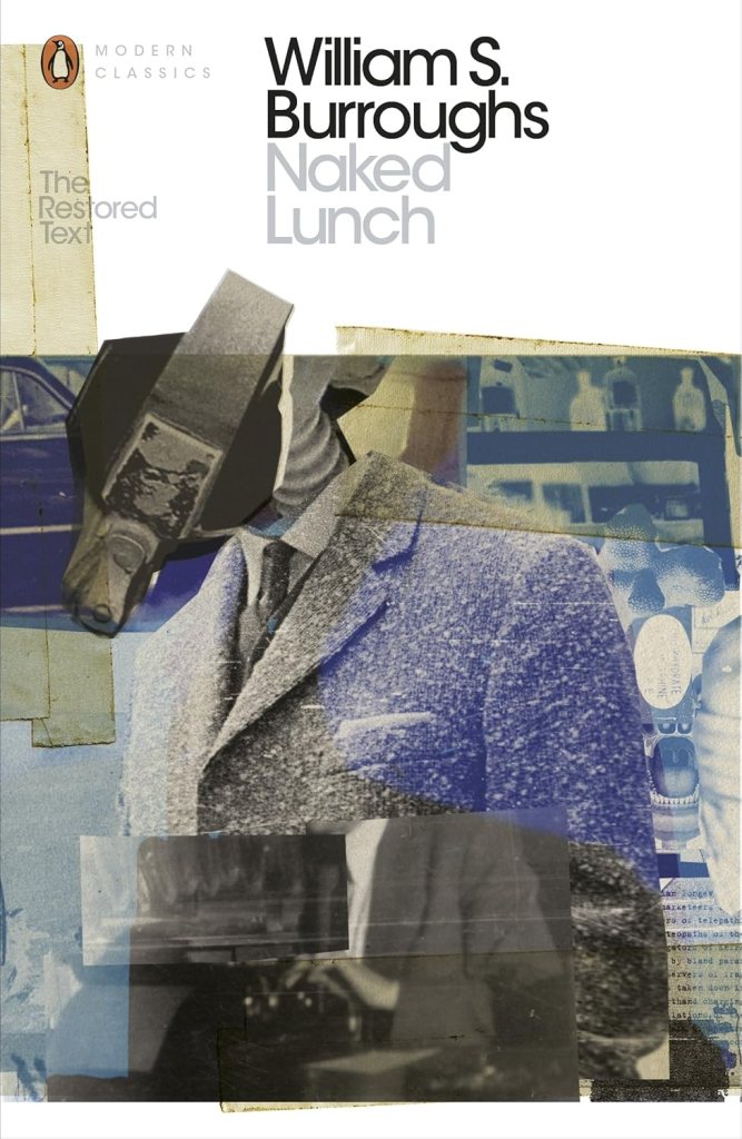 Cover of 'Naked Lunch' by William S. Burroughs featuring a collage of images, including a figure in a suit and abstract shapes.