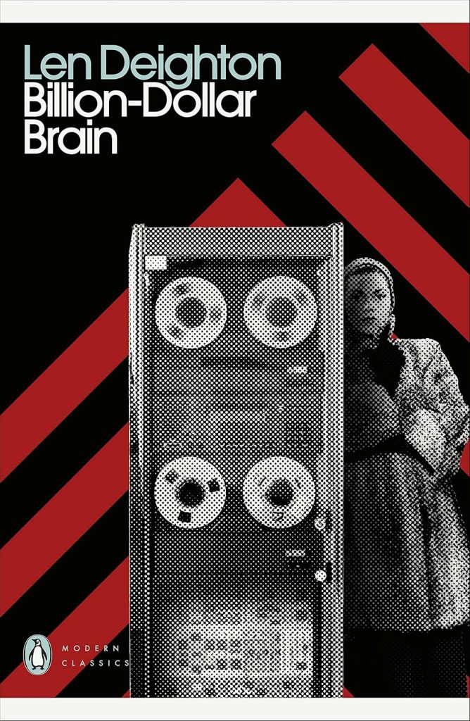 Cover of 'Billion-Dollar Brain' by Len Deighton, featuring a vintage computer or tape machine and an abstract design with red and black stripes.