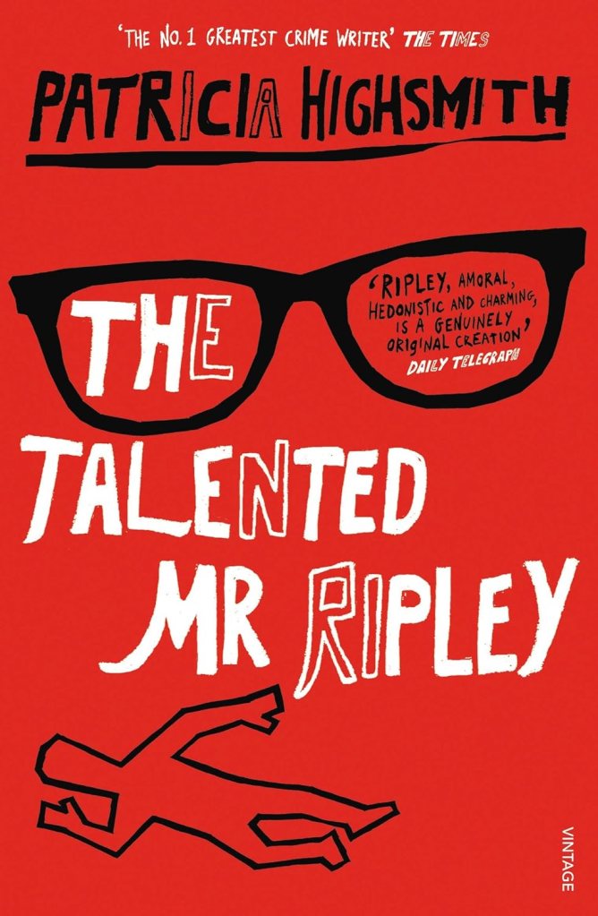 Cover of 'The Talented Mr Ripley' by Patricia Highsmith, featuring a vibrant red background with white and black typography, and an outline of a person lying on the ground.