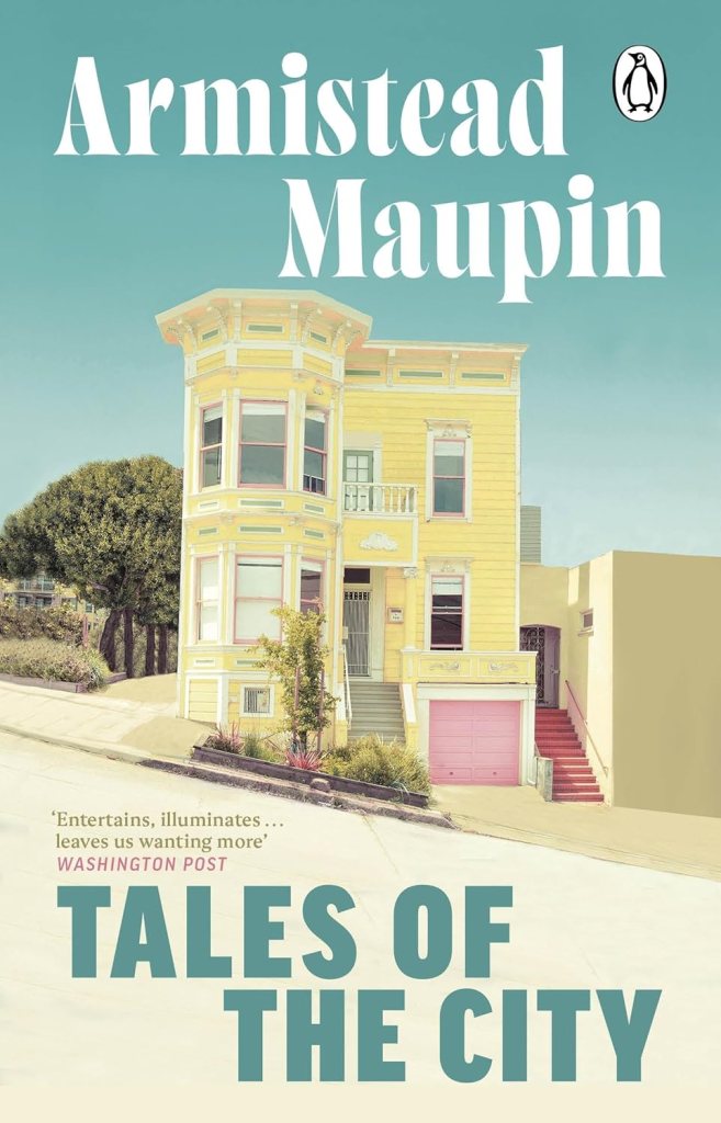 Cover of 'Tales of the City' by Armistead Maupin featuring a pastel yellow Victorian house on a sloped street.