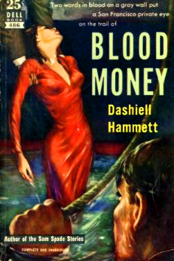 Cover of the novel 'Blood Money' by Dashiell Hammett, featuring a woman in a red dress and a shadowy figure in the foreground.