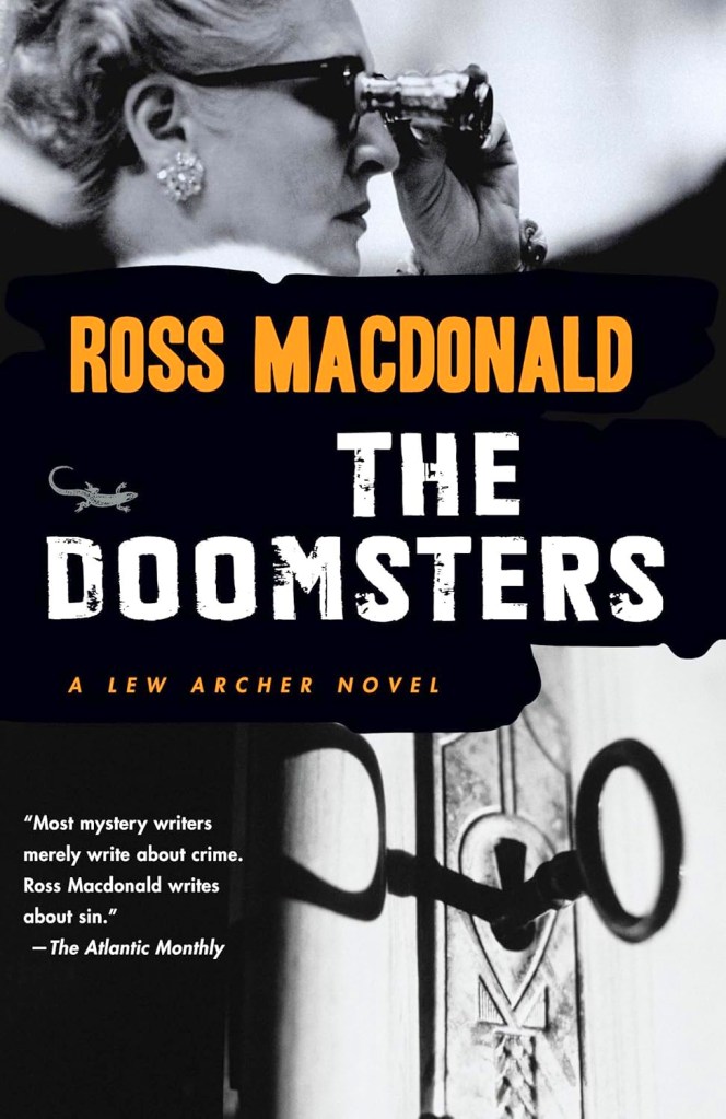 Cover of 'The Doomsters' by Ross Macdonald featuring a black and white image of a woman looking through binoculars and a prominent title in bold orange and white text.