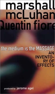 Book cover of 'The Medium is the Massage' by Marshall McLuhan and Quentin Fiore, featuring a blurred image with bold typography.