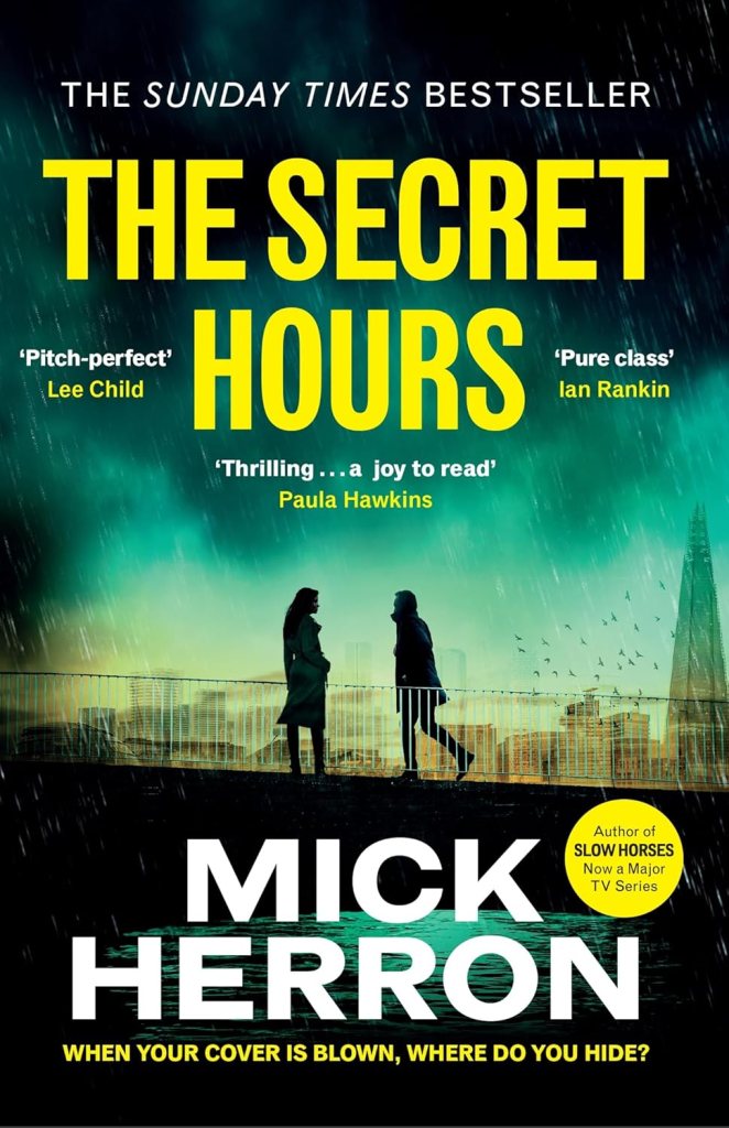 Cover of 'The Secret Hours' by Mick Herron, featuring two figures walking in the rain against a cityscape background.