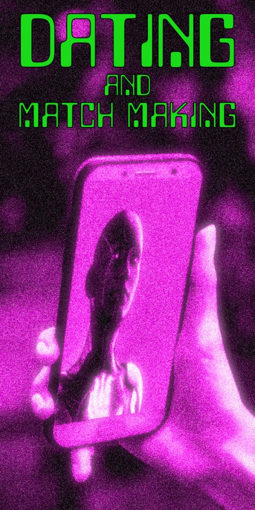 A hand holding a smartphone displaying a robotic figure, with the words 'DATING AND MATCH MAKING' in bold green text against a purple background.