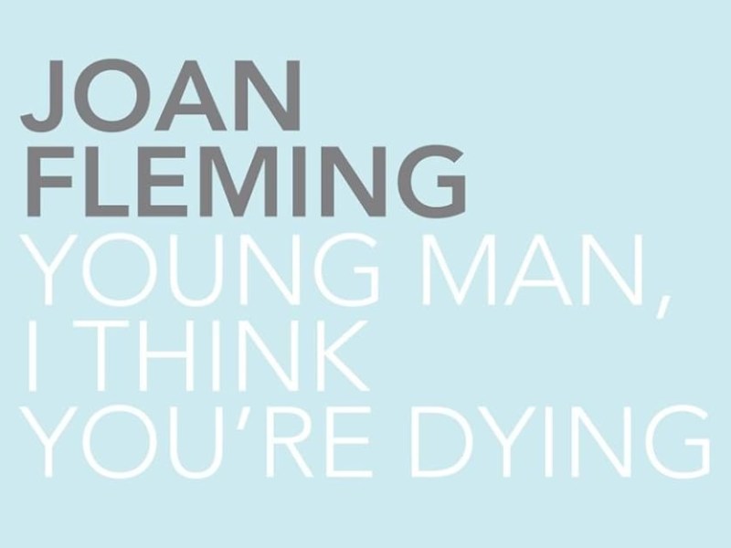 Young man, I think you’re&nbsp;dying